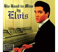 PRESLEY, ELVIS - HIS HAND IN MINE