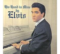 PRESLEY, ELVIS - HIS HAND IN MINE