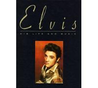 Presley, Elvis - His Life & Music
