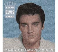 PRESLEY, ELVIS - I AM AN ELVIS FAN