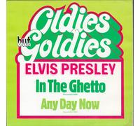 PRESLEY, Elvis - In the ghetto / Any day now (Oldies but Goldies) / PB49131
