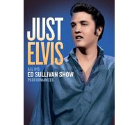 PRESLEY, ELVIS - JUST ELVIS: ALL HIS ED SULLIVAN SHOW PERFORMANCES (1 DVD) (DVD)