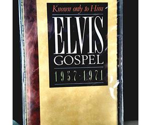 Presley, Elvis - Known Only to Him: Elvis Gospel 1957-1971