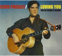 Presley, Elvis - Loving You (The Alternate Album)
