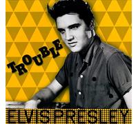 PRESLEY, ELVIS - TROUBLE