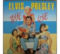 PRESLEY, Elvis - True love / AR 31062