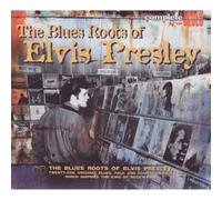 Presley, Elvis.=v/A= - BLUES ROOTS OF