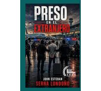 PRESO EN EL EXTRANJERO