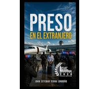 PRESO EN EL EXTRANJERO