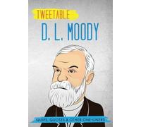 Press Infotainment Tweetable D L Moody BOOK NUOVO