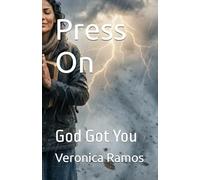 Press On: God Got You