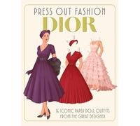 Press Out Fashion: Dior: Iconic Fashions from the Great Designer