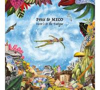 Press To Meco - Here's To The Fatigue
