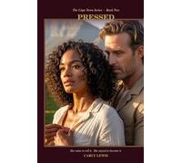 PRESSED: A Cape Town Series Novel