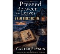 Pressed Between The Leaves: A Rare Books Mystery: 2