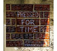 Pressed for Time - EP