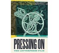 Pressing On: The Letterpress Film