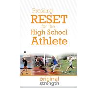 Pressing RESET for the High School Athlete