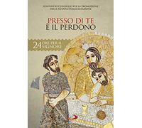 Presso di te è il perdono. Sussidio pastorale