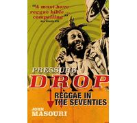 Pressure Drop : Reggae in the Seventies
