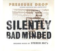 Pressure Drop - Silently Bad Minded