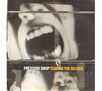 PRESSURE DROP / TEARING THE SILENCE