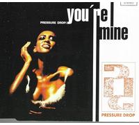 Pressure Drop - You're mine [Single-CD]