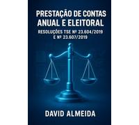 Prestação de Contas Anual e Eleitoral