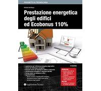 Prestazione energetica degli edifici ed ecobonus 110%