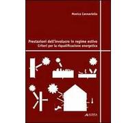Prestazioni dell'involucro in regime estivo. Criteri per la riqualificazione energetica