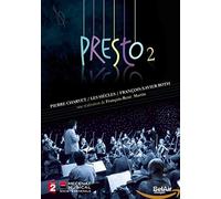 Presto 2 (DVD) Les Siècles, Francois-Xavier Roth