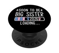 Presto per diventare la sorella maggiore 2026 Caricamento annuncio di gravidanza PopSockets PopGrip Adesivo