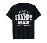 Presto per essere di nuovo Grampy est. 2026 Padre per gli uomini Maglietta