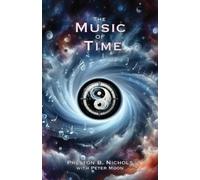 Preston B Nichols Music of Time (Tascabile)