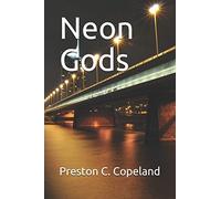 Preston C. Copeland Neon Gods (Tascabile)