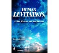 Preston Dennett Human Levitation (Tascabile)