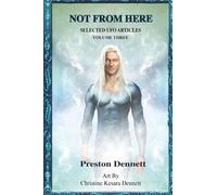 Preston Dennett Not from Here (Tascabile) Not from Here: Selected UFO Articles