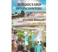 Preston Dennett Schoolyard UFO Encounters (Tascabile)