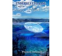 Preston Dennett Undersea UFO Base (Tascabile)