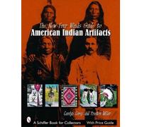 Preston E. Mill – The New Four Winds Guide to American Indian Artifac – Tascabile