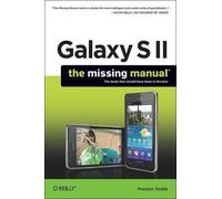 Preston Gralla Galaxy S II: The Missing Manual (Tascabile)