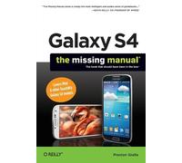 Preston Gralla Galaxy S4: The Missing Manual (Tascabile)