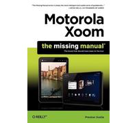 Preston Gralla Motorola Xoom (Tascabile) Missing Manual