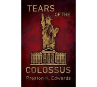 Preston H Edwards Tears of the Colossus (Tascabile)
