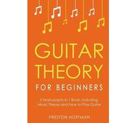 Preston Hoffman Guitar Theory (Tascabile)