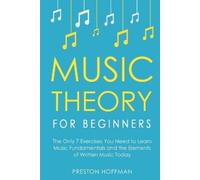 Preston Hoffman Music Theory for Beginners (Tascabile)