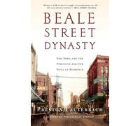 Preston Lauterbach Beale Street Dynasty (Tascabile)
