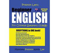 Preston Lee's Beginner English For Chinese Speakers (Australian)