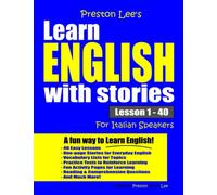 Preston Lee's Learn English With Stories Lesson 1 - 40 For Italian Speakers