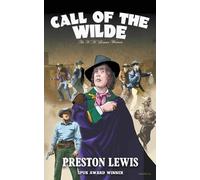 Preston Lewis Call of the Wilde (Tascabile) H.H. Lomax